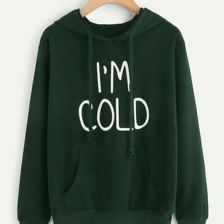 I'm Cold Sweatshirt