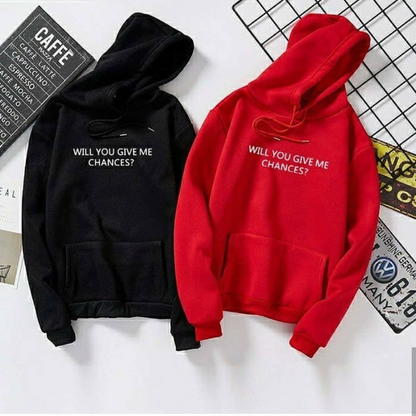 Will You Give Me Chances Hoodie - Top Hoodies