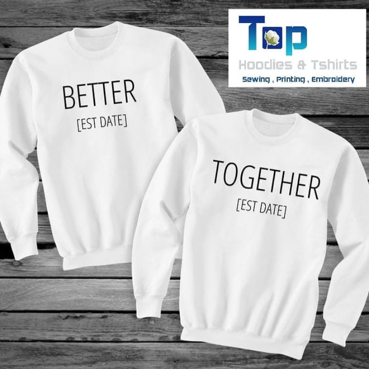 Better Together Couple Sweatshirt